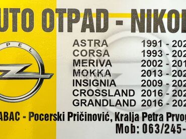 Kompletan auto u delovima za Opel Astra, Corsa, Insignia ... od 1998. do 2025. god.