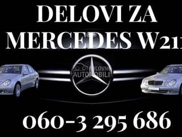 DELOVI ZA W211 za Mercedes Benz E 200, E 220, E 230 ... od 2002. do 2006. god.