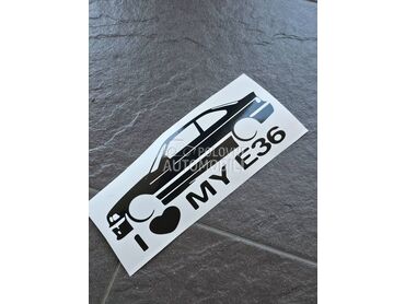 I love my e36 nalepnica NOVO za BMW 315, 316, 318 ...