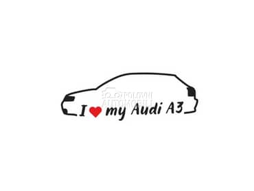 I love my a3 nalepnica NOVO za Audi A3