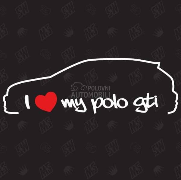 Nalepnica I love my polo gti
