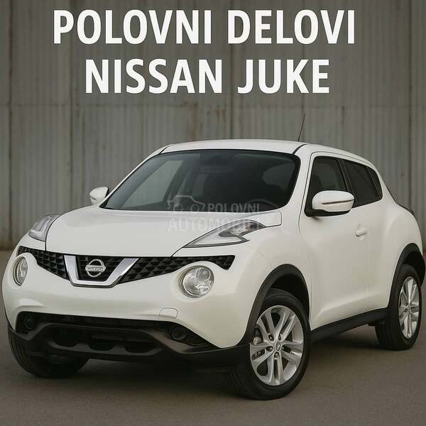 Nissan Juke -  kompletan auto u delovima