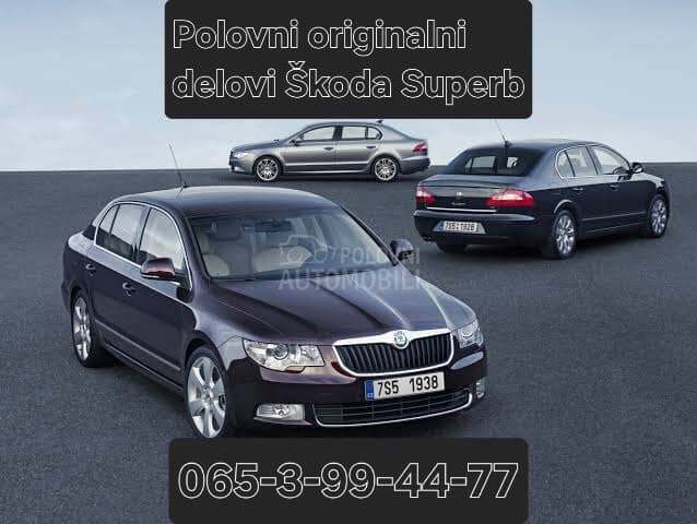 Delovi za Škoda Superb 2010. god.